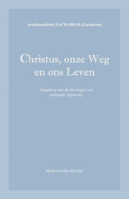 bokomslag Christus, onze Weg en ons Leven