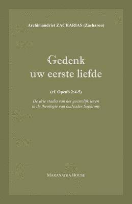 Gedenk uw eerste liefde 1