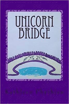 Unicorn Bridge 1