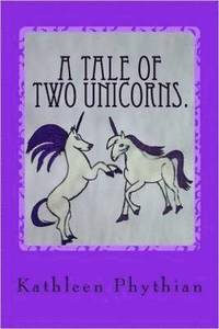 bokomslag A Tale of Two Unicorns