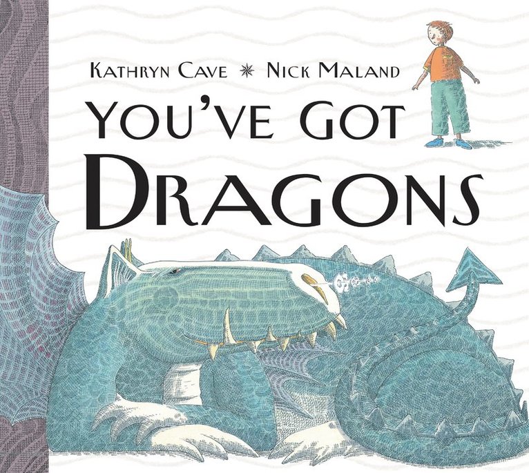 Kathryn Cave - You've Got Dragons, Häftad