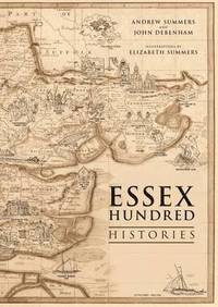 bokomslag The Essex Hundred Histories