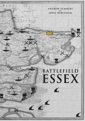 Andrew Summers, John Debenham - Battlefield Essex, Häftad