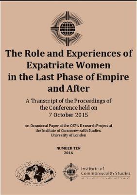 bokomslag The Role and Experiences of Expatriate Women in the Last Phase of Empire and After