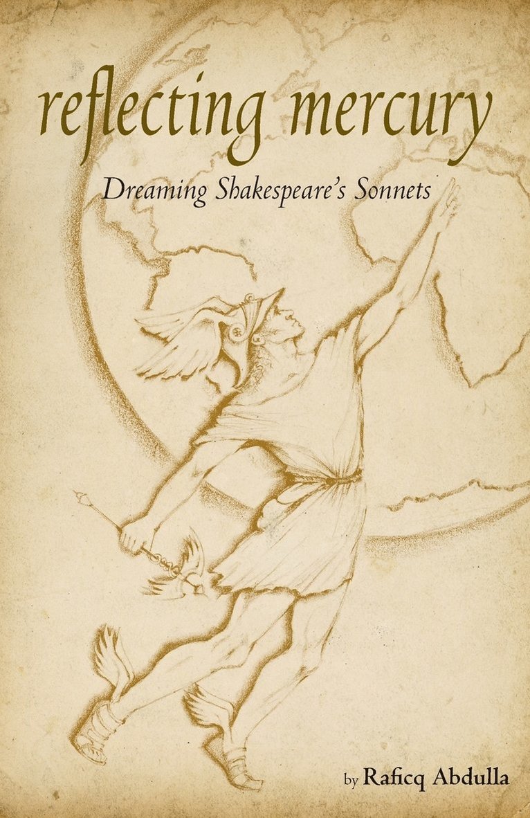 Raficq Abdulla - Reflecting Mercury: Dreaming Shakespeare's Sonnets, Häftad