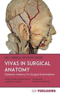 bokomslag Vivas In Surgical Anatomy: Cadaveric Anatomy Vivas For Surgical Examinations