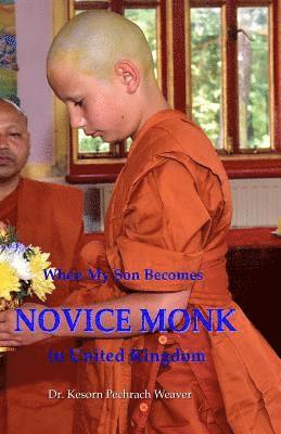 bokomslag When My Son Becomes Novice Monk in United Kingdom