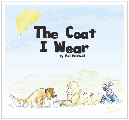 The Coat I Wear 1