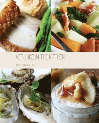 Verjuice In The Kitchen 1