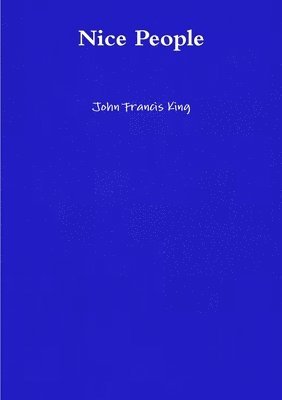 John King - Nice People, Häftad
