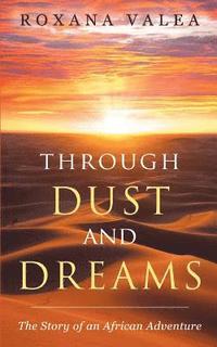 bokomslag Through Dust and Dreams