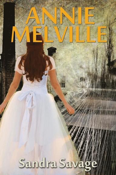 Sandra Savage - Annie Melville, Häftad