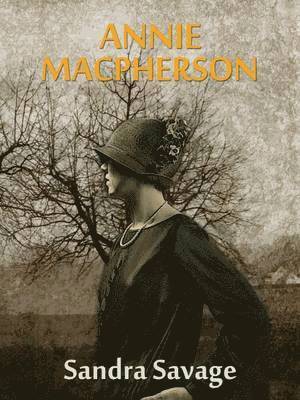 Sandra Savage - Annie MacPherson, Häftad