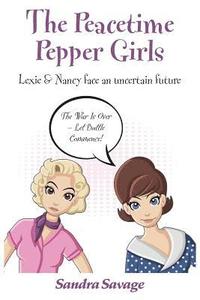 bokomslag The The Peacetime Pepper Girls