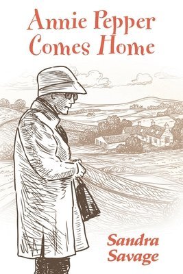 SANDRA SAVAGE - ANNIE PEPPER COMES HOME, Häftad