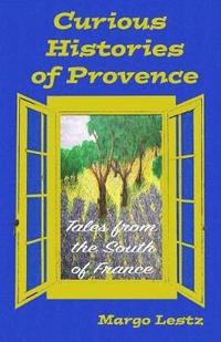 bokomslag Curious Histories of Provence