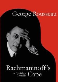 bokomslag Rachmaninoff's Cape