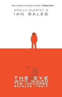 bokomslag Eye with Which the Universe Beholds Itself