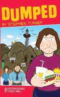 Stephen Turner - Dumped, Häftad
