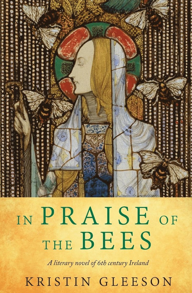 Kristin Gleeson, Kristin, Gleeson - In Praise of the Bees, Häftad