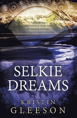 Kristin Gleeson, Kristin, Gleeson - Selkie Dreams, Häftad