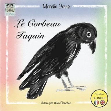 bokomslag Le corbeau taquin