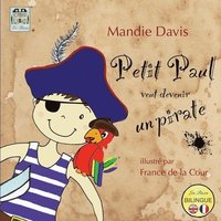 bokomslag Petit Paul veut devenir un pirate