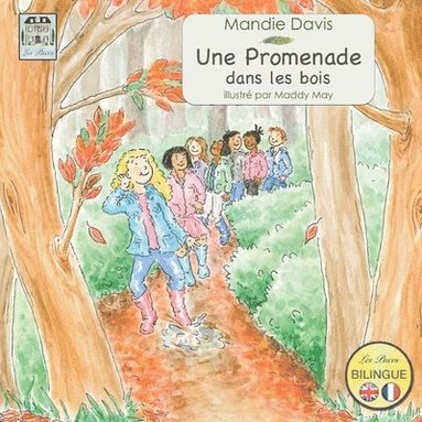 bokomslag Une Promenade dans les bois: A Woodland Walk