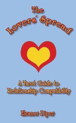 The Lovers' Spread: A Tarot Guide to Relationship Compatibility 1