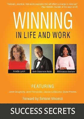 Winning in Life and Work : Success Secrets 1