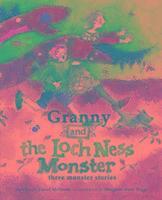 bokomslag Granny and the Loch Ness Monster