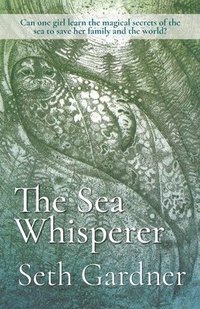 bokomslag The Sea Whisperer
