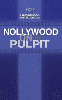 bokomslag Nollywood on the Pulpit