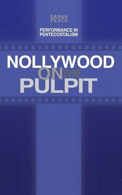 bokomslag Nollywood on the Pulpit