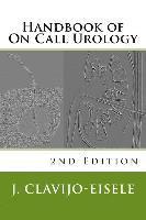 Handbook of On Call Urology: 2nd Edition, Häftad