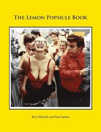 bokomslag Lemon Popsicle Book (Hardback Limited Edition)