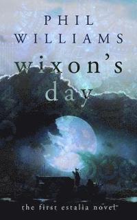 bokomslag Wixon's Day