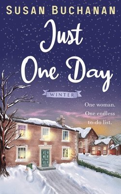 Just One Day - Winter 1