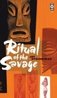 Jay Strongman - Ritual of the Savage, Inbunden