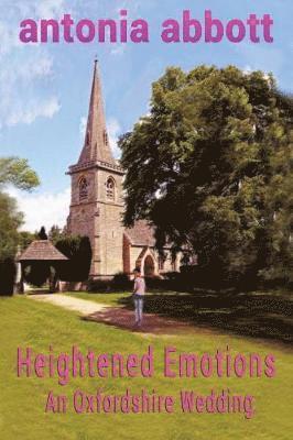 Antonia Abbott - Heightened Emotions, Häftad