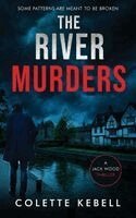 Colette Kebell - River Murders, Häftad