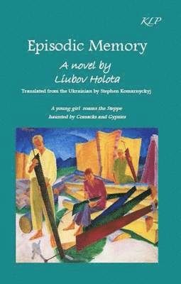 Liubov Holota - Episodic Memory, Häftad