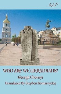 bokomslag Who Are We Ukrainians?