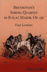 bokomslag Beethoven's String Quartet in B Flat Major, Op. 130