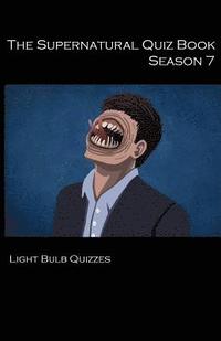 bokomslag Supernatural Quiz Book Season 7