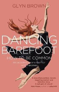 bokomslag Dancing Barefoot