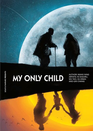 Wang Ning - My Only Child, Inbunden