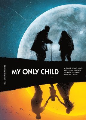 Wang Ning, Ning Wang - My Only Child, Inbunden