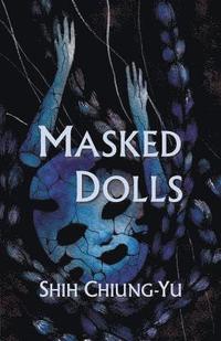 bokomslag Masked Dolls
