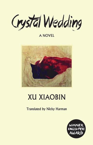 Xu Xiaobin - Crystal Wedding, Häftad